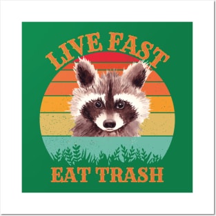 live fast eat trash Posters and Art